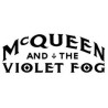 Mcqueen And The Violet Fog